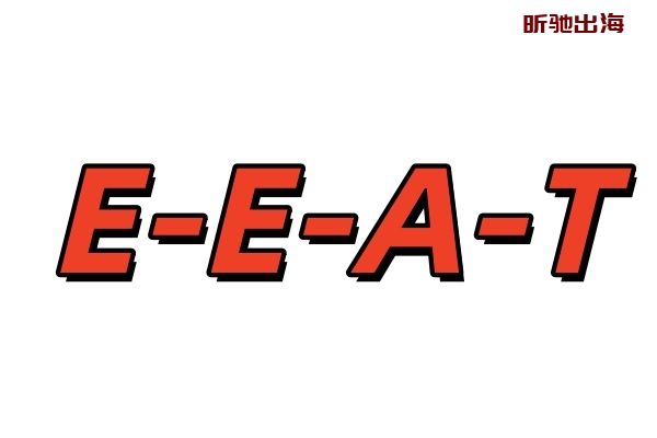 Google SEO 排名优化全攻略:读懂 E-E-A-T 算法,让独立站流量从 0 到 1 Google SEO 排名优化全攻略:读懂 E-E-A-T 算法,让独立站流量从 0 到 1